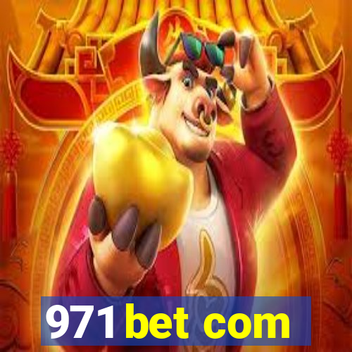 971 bet com